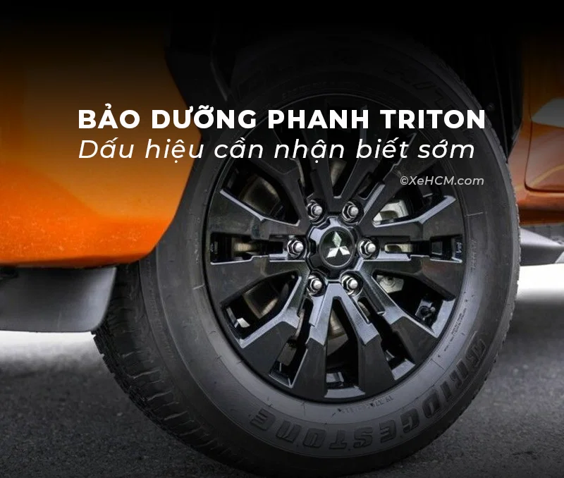 Bảo Dưỡng Hệ Thống Phanh Triton: Dấu Hiệu Cần Nhận Biết Sớm