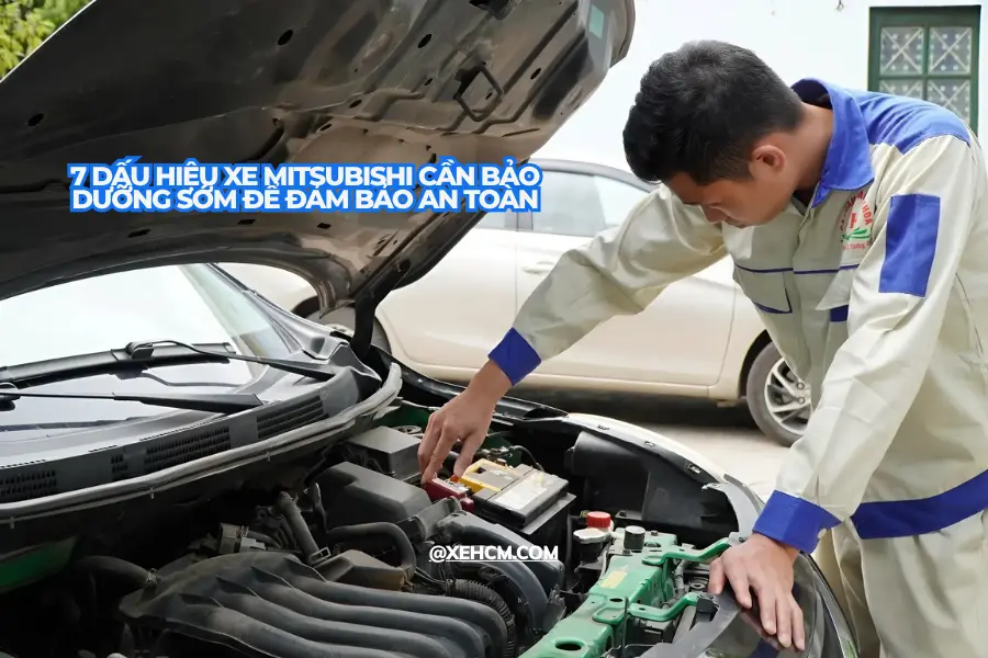 7 Dấu Hiệu Xe Mitsubishi Cần Bảo Dưỡng Sớm Để Đảm Bảo An Toàn