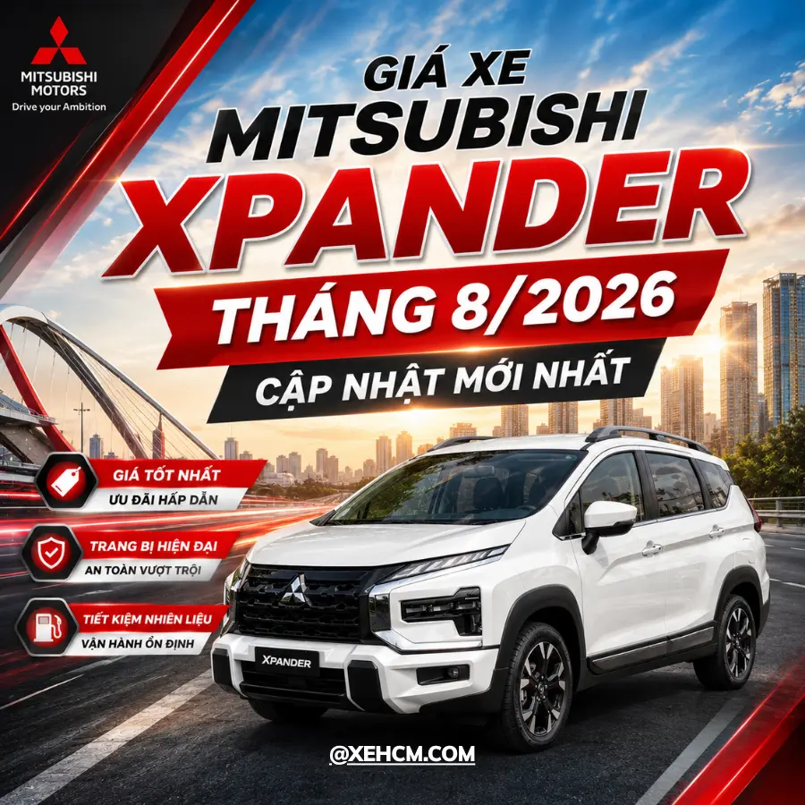 Giá Xe Mitsubishi Xpander Tháng 8/2026 – Cập Nhật Mới Nhất.