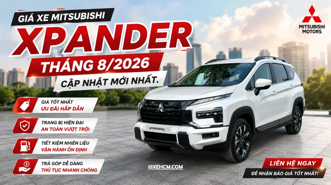 Giá Xe Mitsubishi Xpander Tháng 8/2026 – Cập Nhật Mới Nhất. 1 Giá Xe Mitsubishi Xpander Tháng 8/2026 – Cập Nhật Mới Nhất.